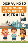 Dịch vụ hồ sơ xin học Mầm non và Phổ thông tại Australia